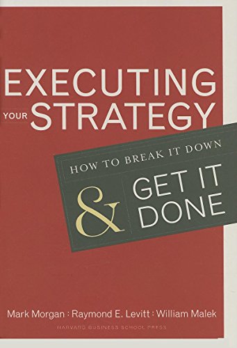 Executing Your Strategy von Morgan, Mark/ Levitt, Raymond Elliot/ Malek, William