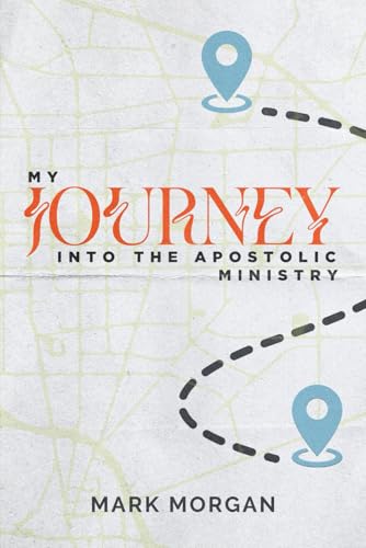 My Journey Into Ministry von Independently published