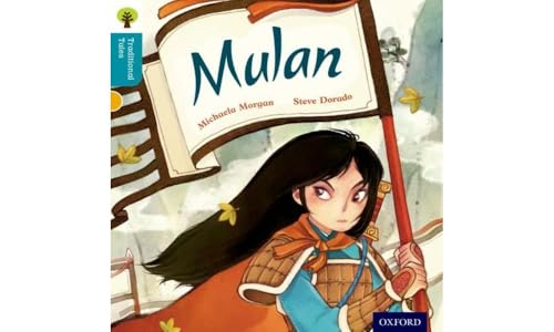 Oxford Reading Tree Traditional Tales: Level 9: Mulan von Oxford University Press