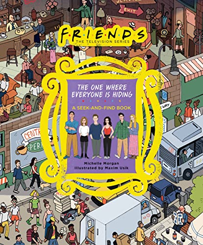 Friends: The One Where Everyone Is Hiding: A Seek-and-Find Book (Friends: the Television Series) von Running Press Adult