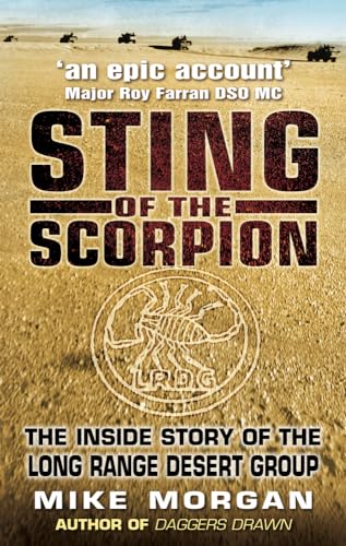 Sting of the Scorpion: The Inside Story Of The Long Range Desert Group