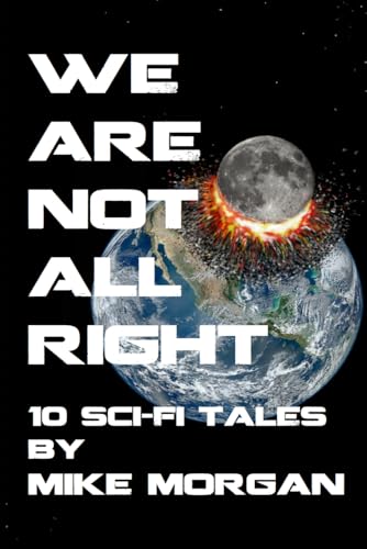 We Are Not All Right von Independently published
