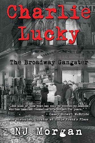 Charlie Lucky: The Broadway Gangster von Vanguard Press