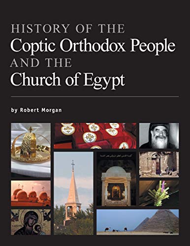 History of the Coptic Orthodox People and the Church of Egypt von FriesenPress