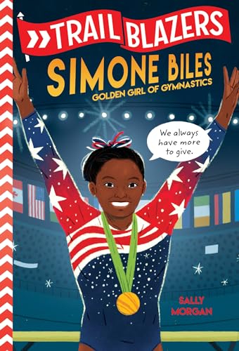 Trailblazers: Simone Biles: Golden Girl of Gymnastics von Random House Books for Young Readers