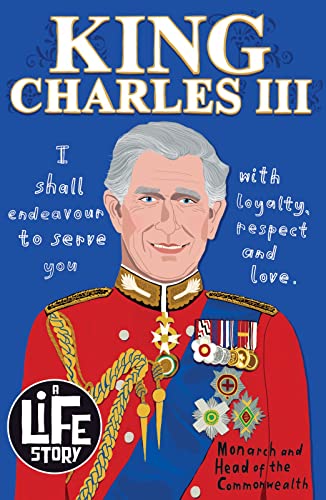 A Life Story: King Charles III von Scholastic