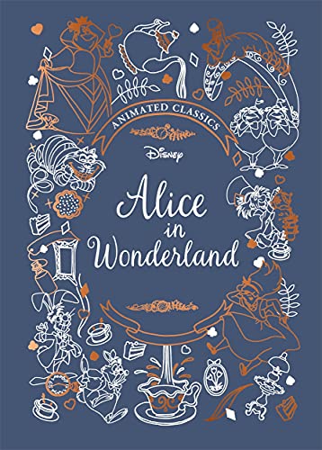 Alice in Wonderland (Disney Animated Classics): A deluxe gift book of the classic film - collect them all! (Disney Animated Classcis)