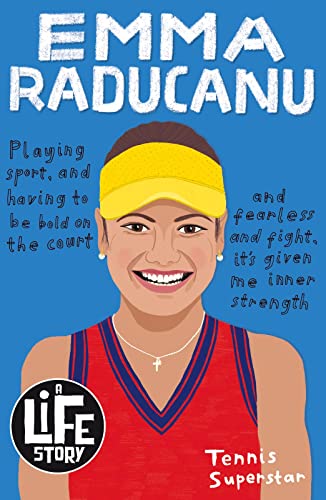 Emma Raducanu (A Life Story) von Scholastic