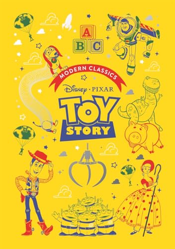 Toy Story (Pixar Modern Classics): A deluxe gift book of the film - collect them all!