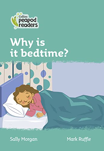 Why is it bedtime?: Level 3 (Collins Peapod Readers) von Collins