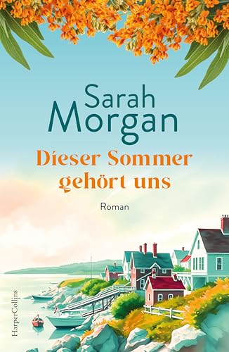 Dieser Sommer gehört uns: Roman | Sunday Times-Bestseller 2024 | Ein Roman wie ein Tag am Meer von HarperCollins Paperback