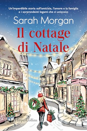 Il cottage di Natale Il cottage di Natale von HarperCollins Italia