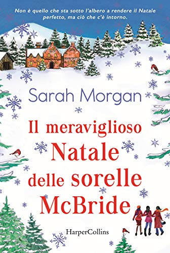 Il meraviglioso Natale delle sorelle McBride von HarperCollins