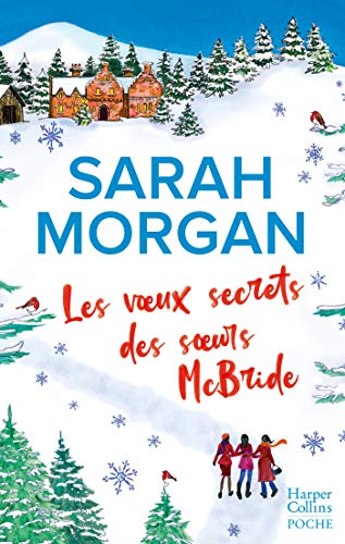 Les voeux secrets des soeurs McBride: Découvrez "Noël surprise dans les Highlands", la nouvelle romance de Noël de Sarah Morgan Les voeux secrets des soeurs McBride: Découvrez "Noël surprise dans les Highlands", la nouvelle romance de Noël de Sarah Morgan von HarperCollins