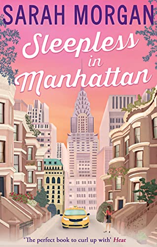 Sleepless In Manhattan (From Manhattan With Love): an uplifting and feel good romance novel from the Sunday Times bestselling author