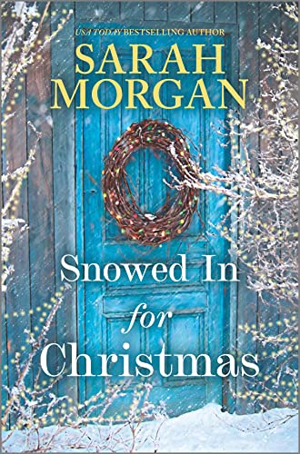 Snowed In for Christmas: A Holiday Romance Novel von HQN