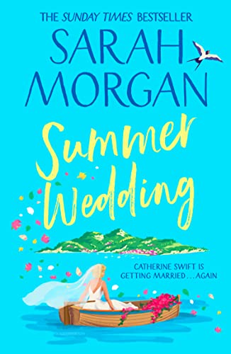 Summer Wedding: An uplifting and heart-warming summer novel full of romance and second chances from the number one Sunday Times bestselling author!