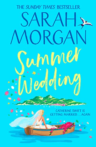 Summer Wedding: An uplifting and heart-warming summer novel full of romance and second chances from the number one Sunday Times bestselling author!