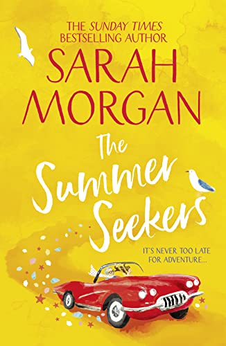 The Summer Seekers: An uplifting and heart-warming summer novel full friendship, hope, and adventure from the number one Sunday Times bestselling author! von HQ
