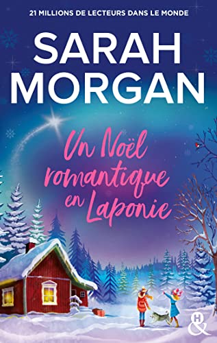 Un Noël romantique en Laponie: La nouvelle romance de Noël de Sarah Morgan Un Noël romantique en Laponie: La nouvelle romance de Noël de Sarah Morgan von HARPERCOLLINS