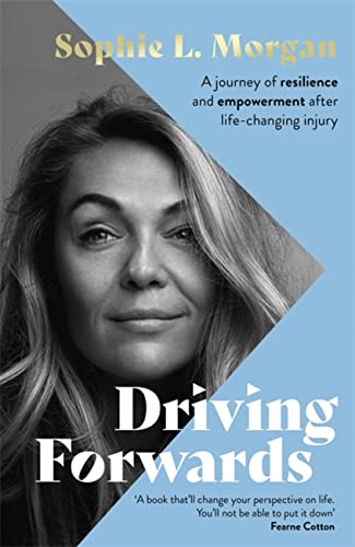 Driving Forwards: An inspirational memoir of resilience and empowerment after life-changing injury (Language Acts and Worldmaking) von Sphere