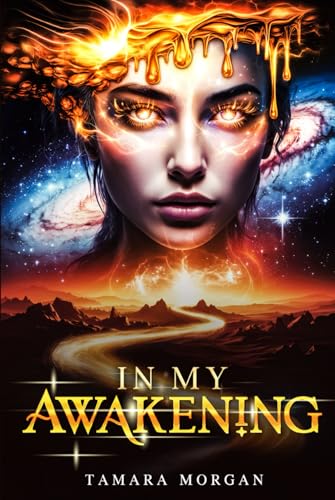 In My Awakening von Independently published