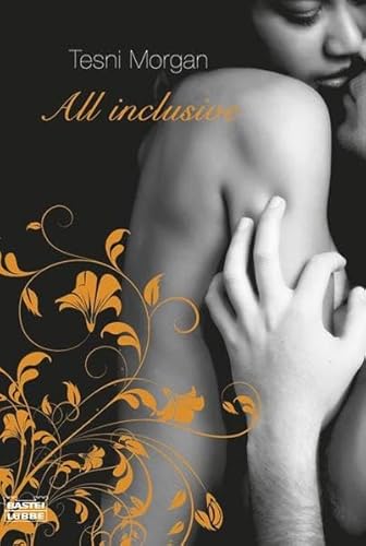 All inclusive (Erotik. Bastei Lübbe Taschenbücher)