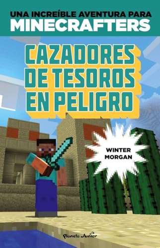 Minecraft. Cazadores de tesoros en peligro von Planeta Junior