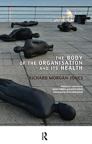 The Body of the Organisation and its Health