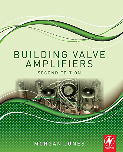Building Valve Amplifiers von Newnes