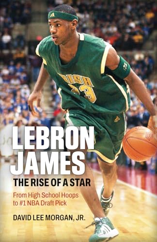 LeBron James: the Rise of a Star von Gray & Company Publishers