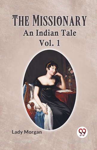 The Missionary An Indian Tale Vol. 1 von Double9 Books