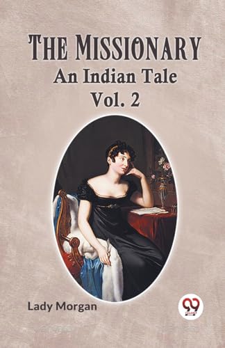 The Missionary An Indian Tale Vol. 2 von Double9 Books