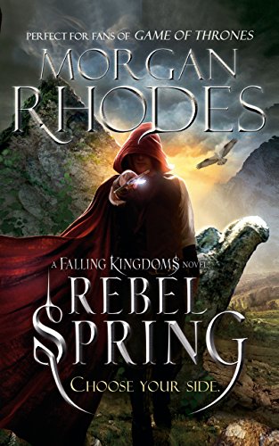 Falling Kingdoms: Rebel Spring (book 2): Chose your Side (Falling Kingdoms, 2) von Penguin Random House Children's UK
