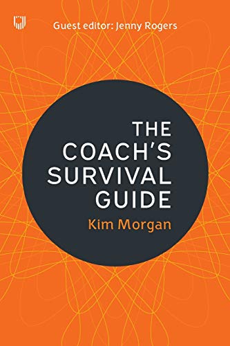 The Coach's Survival Guide von Open University Press