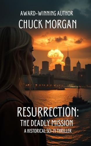Resurrection: The Deadly Mission: Book 13 (Crime, Band 13) von Charles E Morgan