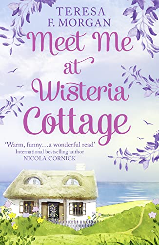 Meet Me at Wisteria Cottage von OneMoreChapter
