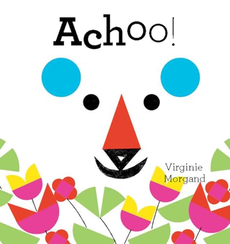 Achoo!: Virginie Morgand
