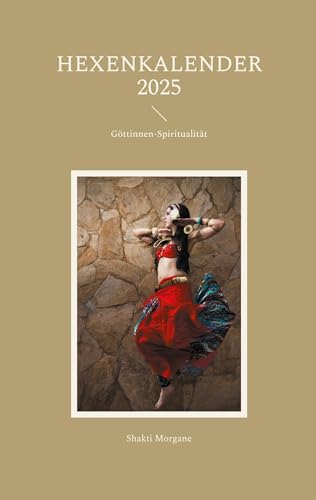 Hexenkalender 2025: Göttinnen-Spiritualität von BoD – Books on Demand