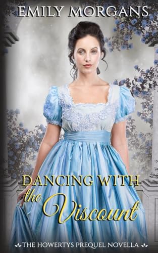 Dancing with the Viscount (The Howertys Prequel Novella) von Mischievous Ink