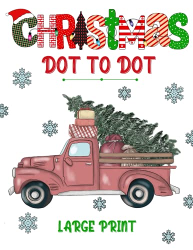 Christmas Large Print Dot to Dot Book: Winter Holiday Season Dot-to-Dot For Adults and Seniors Christmas Large Print Dot to Dot Book: Winter Holiday Season Dot-to-Dot For Adults and Seniors von Independently published