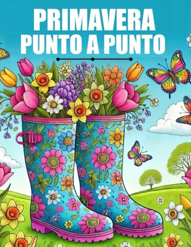 Primavera Punto a Punto: Impresión Grande de Punto a Punto para Adultos, adultos Mayores | Conectar el libro de Actividades de Puntos Primavera Punto a Punto: Impresión Grande de Punto a Punto para Adultos, adultos Mayores | Conectar el libro de Actividades de Puntos von Independently published