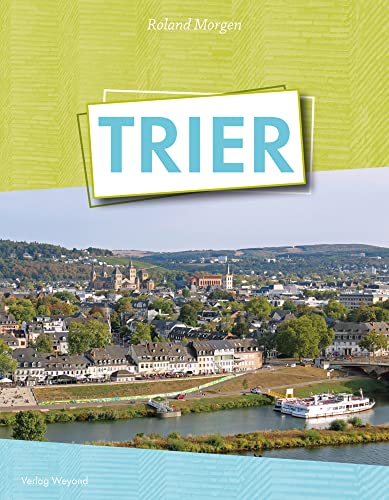 TRIER von Michael Weyand