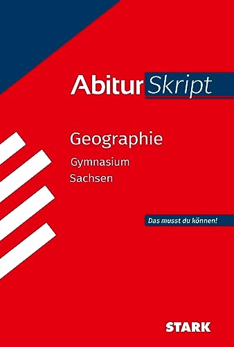 STARK AbiturSkript - Geographie - Sachsen von Stark Verlag GmbH