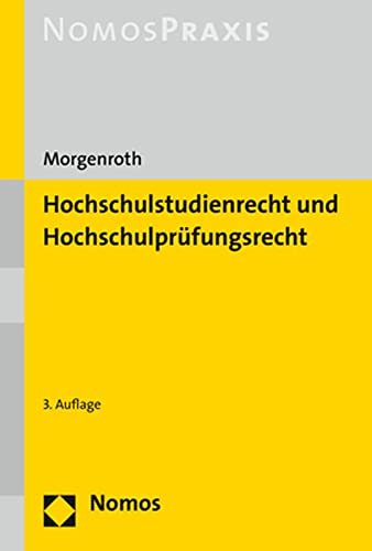 Hochschulstudienrecht und Hochschulprüfungsrecht von Nomos Verlagsges.MBH + Co