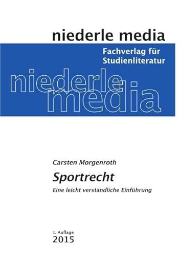 Sportrecht: Eine leicht verständliche Einführung