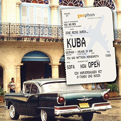 Eine Reise Durch Kuba