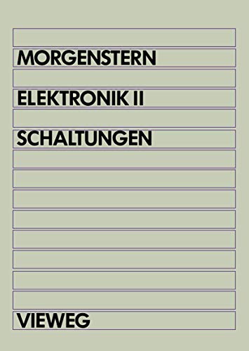 Elektronik: Band II: Schaltungen (German Edition) von Vieweg+Teubner Verlag