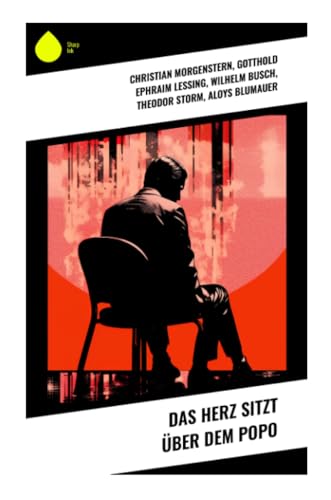Das Herz sitzt über dem Popo Das Herz sitzt über dem Popo von Sharp Ink