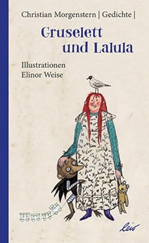 Gruselett und Lalula: Christian Morgenstern Gedichte Gruselett und Lalula: Christian Morgenstern Gedichte